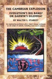 The Cambrian Explosion: Evolutions's Big Bang or Darwin's Dilemma