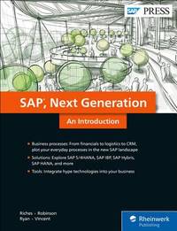 SAP: An Introduction to S/4HANA, SAP IBP, SAP C/4HANA, SAP HANA, and More (SAP PRESS)