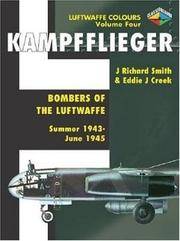 Kampfflieger Bombers Bombers of the Luftwaffe Summer 1943-May 1945 Vol. 4