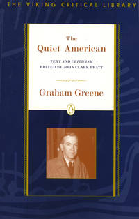 The Quiet American (The Viking Critical Library)
