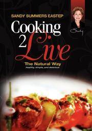 Cooking 2 Live The Natural Way
