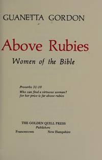 Above rubies: Women of the Bible