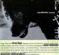 Daido Moriyama: Stray Dog by Moriyama, Daido; Sandra S. Philips