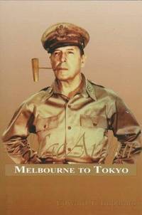 MACARTHUR Melbourne to Tokyo by IMPARATO, EDWARD T - 1997