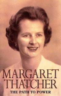 THE PATH TO POWER by MARGARET THATCHER - 1995