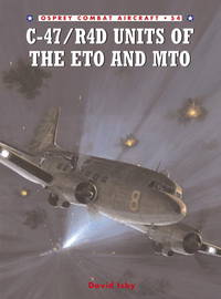 C-47/R4D Units of the ETO and MTO (Combat Aircraft)