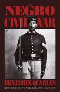 The Negro In The Civil War (A Da Capo paperback)