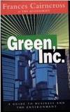 Green, Inc. A Guide to Business and the Environment.