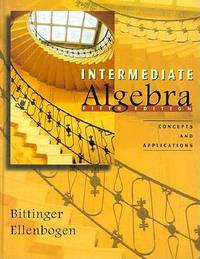 Intermediate Algebra : Concepts and Applications