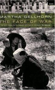 The Face of War by Gellhorn, Martha - 1998-03-31