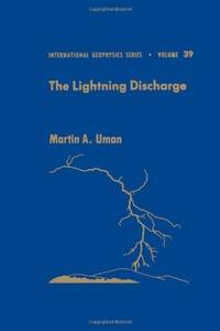 Lightning Discharge by Uman, Martin A