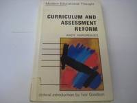 Curriculum and Assessment Reform (Modern Educational Thought)