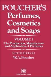 image of Perfumes, Cosmetics and Soaps: Volume II The Production, Manufacture and Application of Perfumes (POUCHER'S PERFUMES, COSMETICS, AND SOAPS)