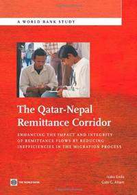 The Qatar-Nepal remittance corridor; enhancing the impact and integrity of remittance flows...
