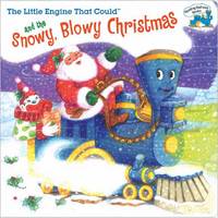 Little Engine That Could and the Snowy, Blowy Christmas (All Aboard Book)