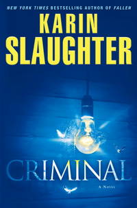 Criminal: A Novel