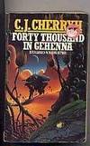 Forty Thousand in Gehenna by C.J. Cherryh - Jan 1986