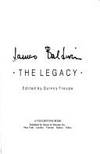 James Baldwin : The Legacy by jAMES bALDWIN - 1989