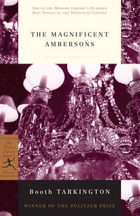 Magnificent Ambersons,The by Tarkington, Booth - 1998