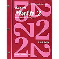 Saxon Math 2: An Incremental Development - Student Workbook, Part 1
