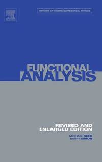 Functional Analysis (Methods of Modern Mathematical Physics (Volume 1))