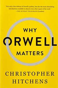 cover of Why Orwell Matters