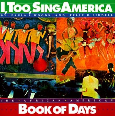 I TOO, SING AMERICA; The African American book of days