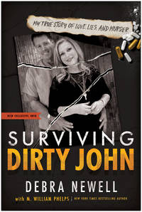 Surviving Dirty John: My True Story of Love, Lies, and Murder