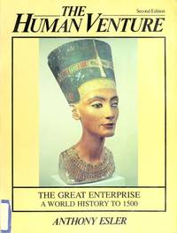 Human Venture: The Great Enterprise : A World History to 1500