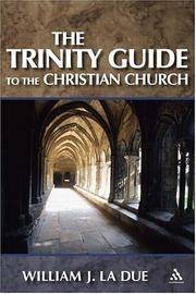 The Trinity Guide to the Christian Church by William J La Due - Paperback - 2006 - from preownedcdsdvdsgames (SKU: 821-D-0030)