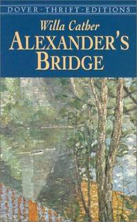 cover of Alexander's Bridge (Dover Thrift Editions)