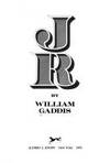 Jr. A Novel by William Gaddis - 1975