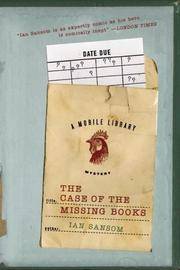 The Case of the Missing Books : A Mobile Library Mystery