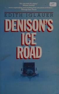 Denison's Ice Road