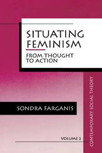 Situating Feminism: From Thought to Action Vol. 2