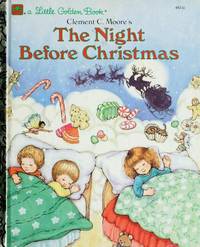 The Night Before Christmas (Little Golden Book) by Clement C. Moore - January 1987