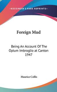 Foreign Mud (ISBN: 9780548053508)