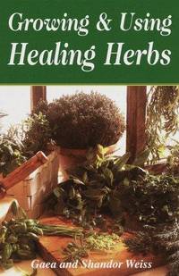 image of Growing_Using the Healing Herbs