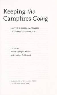 Keeping the Campfires Going: Native Women's Activism in Urban Communities