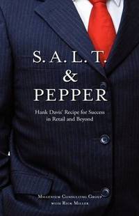 S.A.L.T. & Pepper: Hank Davis' Recipe for Success in Retail and Beyond