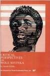 Critical Perspective on Wole Soyinka