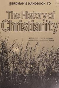Eerdmans' Handbook to the History of Christianity