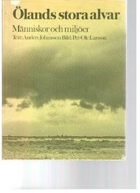 ÖLANDS STORA ALVAR. Människor och miljöer.