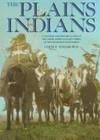 The Plains Indians: A Cultural and Historical View of the North American Plains Tribes of the Pre-Reservation Period by Colin F. Taylor