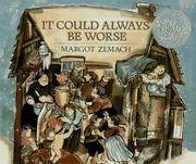 image of It Could Always Be Worse: A Yiddish Folk Tale