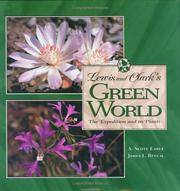 LEWIS AND CLARKS GREEN WORLD  THE EXPEDITION AND ITS PLANTS