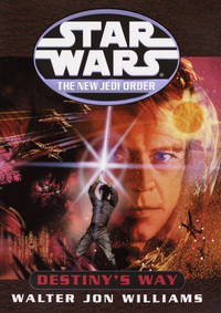 Destiny's Way (Star Wars: The New Jedi Order, Book 14)