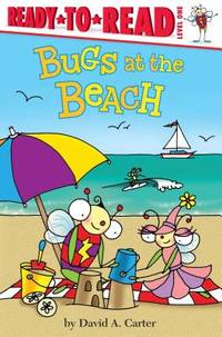 Bugs at the Beach: Ready-to-Read Level 1 (David Carter's Bugs)
