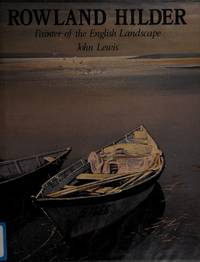 Rowland Hilder: Painter of the English Landscape