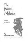 The Painted Alphabet : A Novel Based on a Balinese Tale